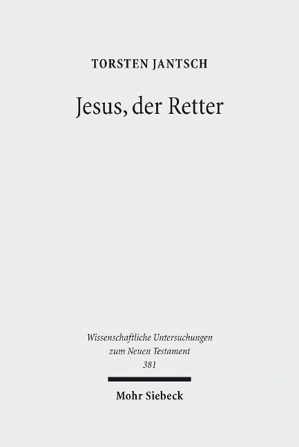 Jesus, der Retter - Torsten Jantsch
