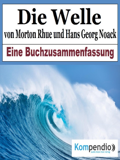 Die Welle von Morton Rhue und Hans Georg Noack - Alessandro Dallmann