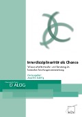 Cover-Bild zum Titel 'Interdisziplinarität als Chance' von ''