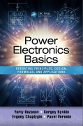 Cover-Bild zum Titel 'Power Electronics Basics' von 'Yuriy Rozanov, Pavel Voronin, Sergey E. Ryvkin, Evgeny Chaplygin'