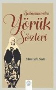 Cover-Bild zum Titel 'Babaannemden Yörük Sözleri' von 'Mustafa Sari'