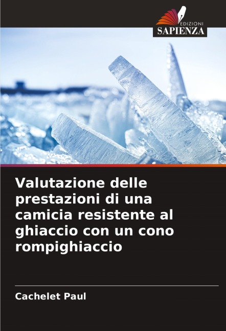 Valutazione delle prestazioni di una camicia resistente al ghiaccio con un cono rompighiaccio - Cachelet Paul