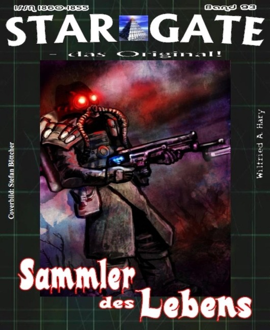 STAR GATE 093: Sammler des Lebens - Wilfried A. Hary