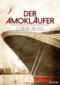 Cover-Bild zum Titel 'Der Amokläufer' von 'Stefan Zweig'