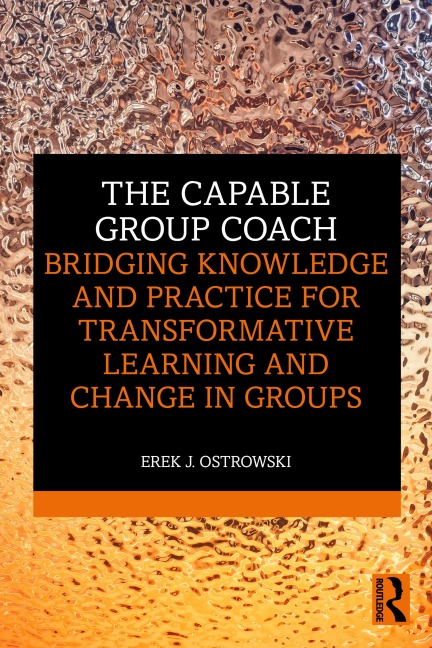 The Capable Group Coach - Erek Ostrowski