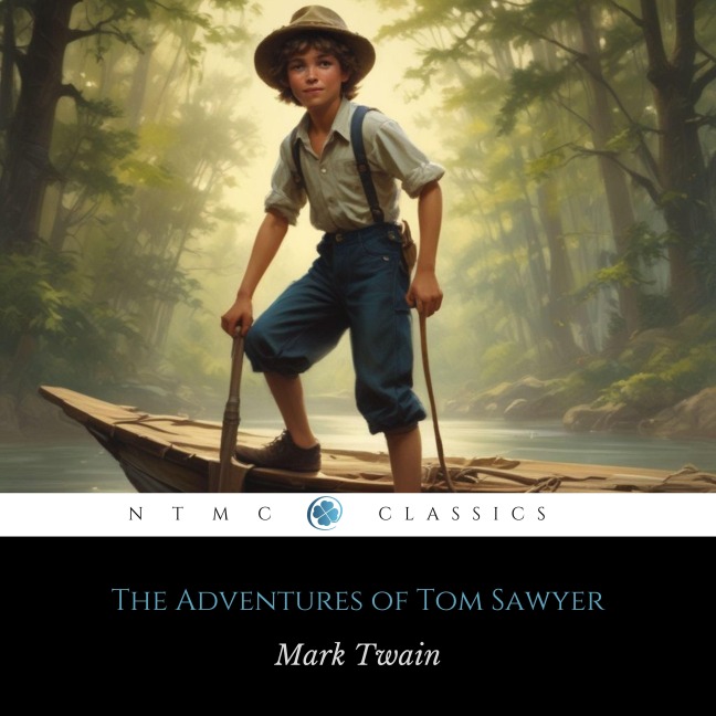 The Adventures of Tom Sawyer - Mark Twain