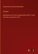 Cover-Bild zum Titel 'Il bravo' von 'Gaetano Rossi, Saverio Mercadante'