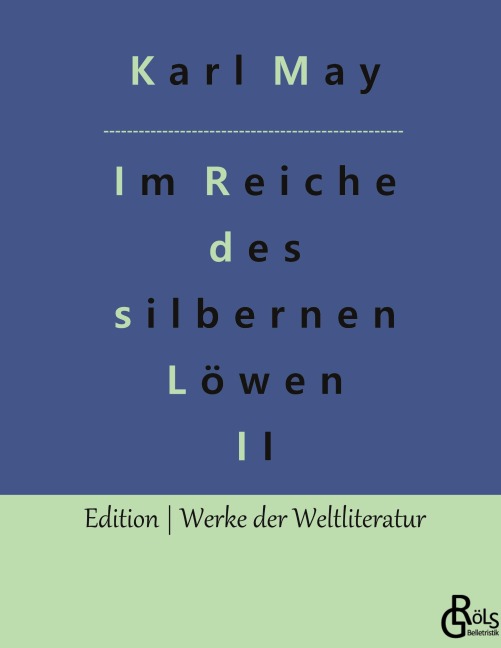 Im Reiche des silbernen Löwen - Karl May