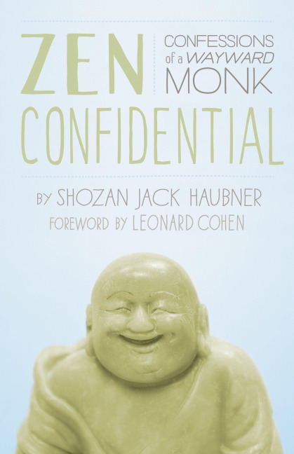 Zen Confidential - Shozan Jack Haubner