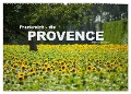 Frankreich - die Provence (Wandkalender 2024 DIN A2 quer), CALVENDO Monatskalender - Peter Schickert