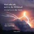 Cover-Bild zum Titel 'Weit sehe ich, weit in die Welten all' von 'Ilse Ritter'