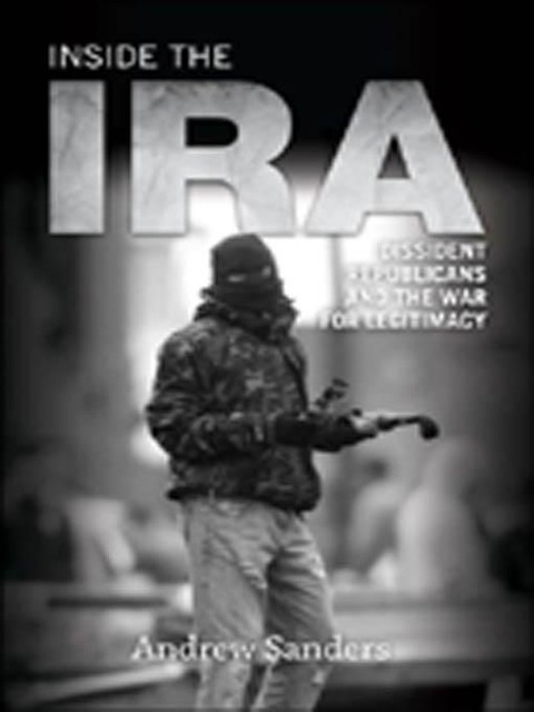 Inside the IRA - Andrew Sanders