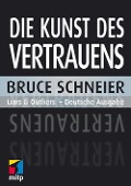 Cover-Bild zum Titel 'Die Kunst des Vertrauens' von 'Bruce Schneier'