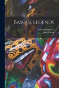 Cover-Bild zum Titel 'Basque Legends' von 'Wentworth Webster, Julien Vinson'