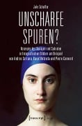 Unscharfe Spuren? - Jule Schaffer