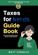 Cover-Bild zum Titel 'Taxes for Nerds Guide Book' von 'Matt Kingsley'