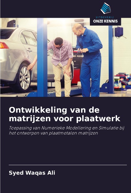 Ontwikkeling van de matrijzen voor plaatwerk - Syed Waqas Ali