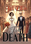 Cover-Bild zum Titel ''Til Death' von 'Jai Ellis'