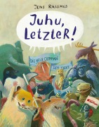 Cover-Bild zum Titel 'Juhu, LetzteR!' von 'Jens Rassmus'