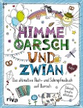 FUCK - Himme, Oarsch und Zwian - 
