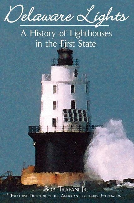 Delaware Lights - Bob Trapani