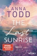 The Last Sunrise - Anna Todd