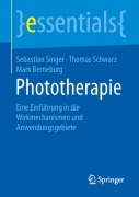 Phototherapie - Sebastian Singer, Mark Berneburg, Thomas Schwarz