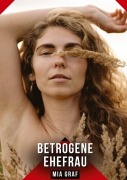Cover-Bild zum Titel 'Betrogene Ehefrau' von 'Mia Graf'