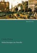 Cover-Bild zum Titel 'Aufzeichnungen aus Amerika' von 'Charles Dickens'