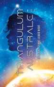 Cover-Bild zum Titel 'Triangulum Australe' von 'Annika Thierbach'