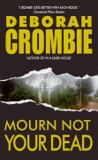 Cover-Bild zum Titel 'Mourn Not Your Dead' von 'Deborah Crombie'