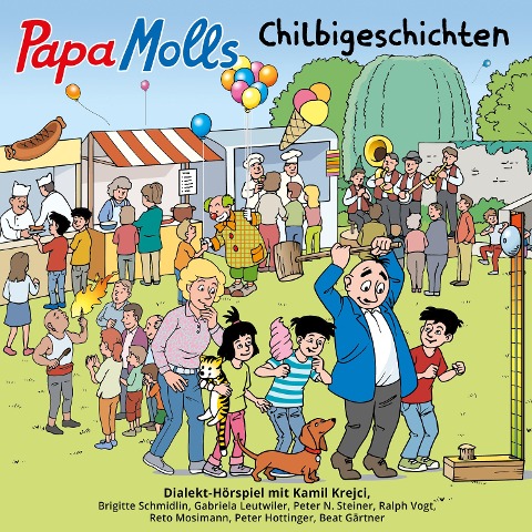 Papa Molls Chilbigeschichten - Kamil Krejci, Alexius Tschallener