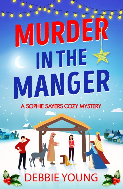 Murder in the Manger - Debbie Young