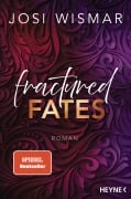 Cover-Bild zum Titel 'Fractured Fates' von 'Josi Wismar'
