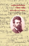 Cover-Bild zum Titel 'Ludwig Boltzmann (1844-1906)' von ''