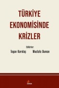 Cover-Bild zum Titel 'Türkiye Ekonomisinde Krizler' von 'Togan Karatas, Mustafa Duman'