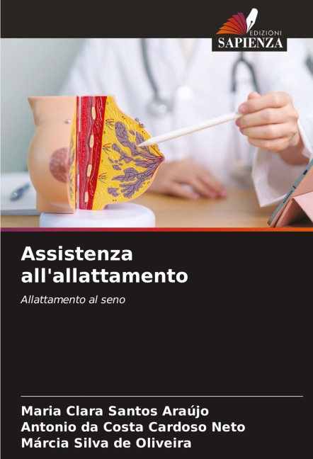 Assistenza all'allattamento - Maria Clara Santos Araújo, Antonio Da Costa Cardoso Neto, Márcia Silva de Oliveira