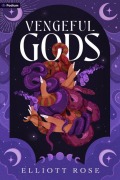Cover-Bild zum Titel 'Vengeful Gods' von 'Elliott Rose'