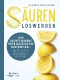 Cover-Bild zum Titel 'Säuren loswerden' von 'Barbara Simonsohn'