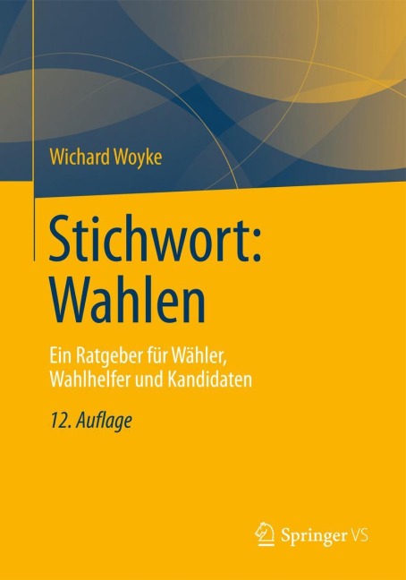 Stichwort: Wahlen - Wichard Woyke