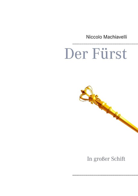 Der Fürst - Niccolo Machiavelli