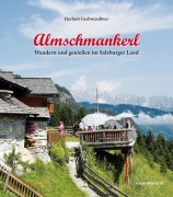 Cover-Bild zum Titel 'Almschmankerl' von 'Herbert Gschwendtner'
