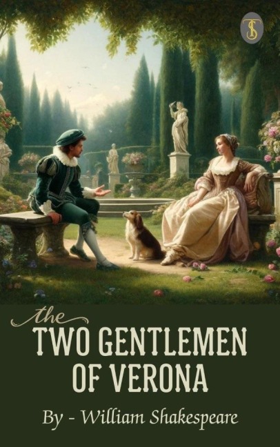 The Two Gentlemen of Verona - William Shakespeare