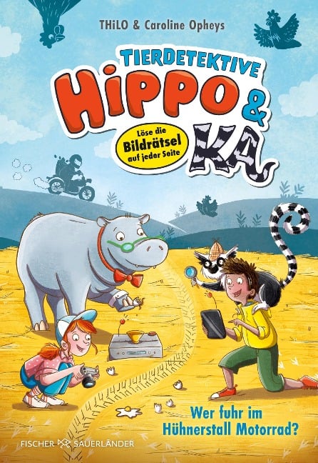 Tierdetektive Hippo & Ka - Wer fuhr im Hühnerstall Motorrad? - Thilo