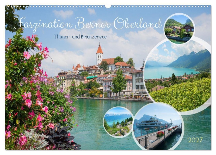 Faszination Berner Oberland - Thuner- und Brienzersee (Wandkalender 2027 DIN A2 quer), CALVENDO Monatskalender - SusaZoom SusaZoom