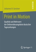 Cover-Bild zum Titel 'Print in Motion' von 'Johannes R. Gerstner'