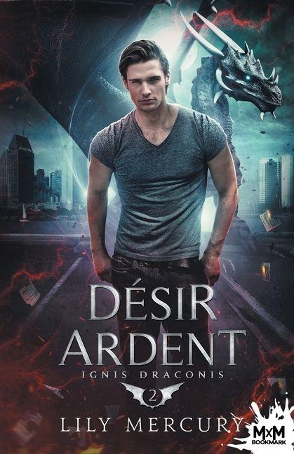 Désir Ardent - Lily Mercury