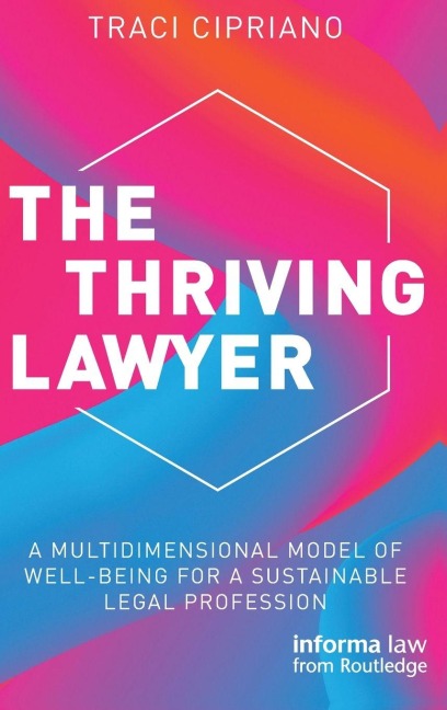 The Thriving Lawyer - Traci Cipriano