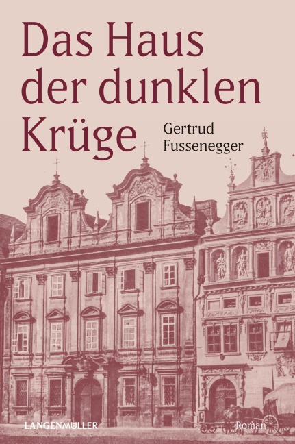 Das Haus der dunklen Krüge - Gertrud Fussenegger