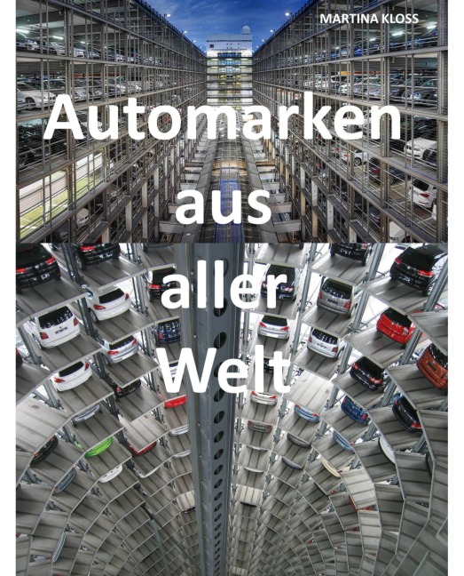 Automarken - über Hersteller und Markentreue - Martina Kloss